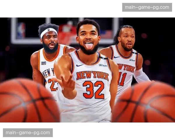 尼克斯进攻效率提升至联盟第六 布伦森唐斯挡拆配合成熟 尼克斯进攻效率提升至联盟第六 布伦森唐斯挡拆配合成熟